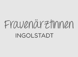 Frauenärztinnen Ingolstadt